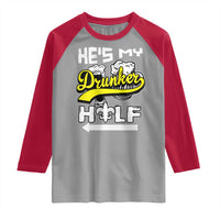 Mardi Gras Raglan Shirt He's My Drunker Half Matching Couple