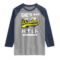 Mardi Gras Raglan Shirt She's My Drunker Half Matching Couple