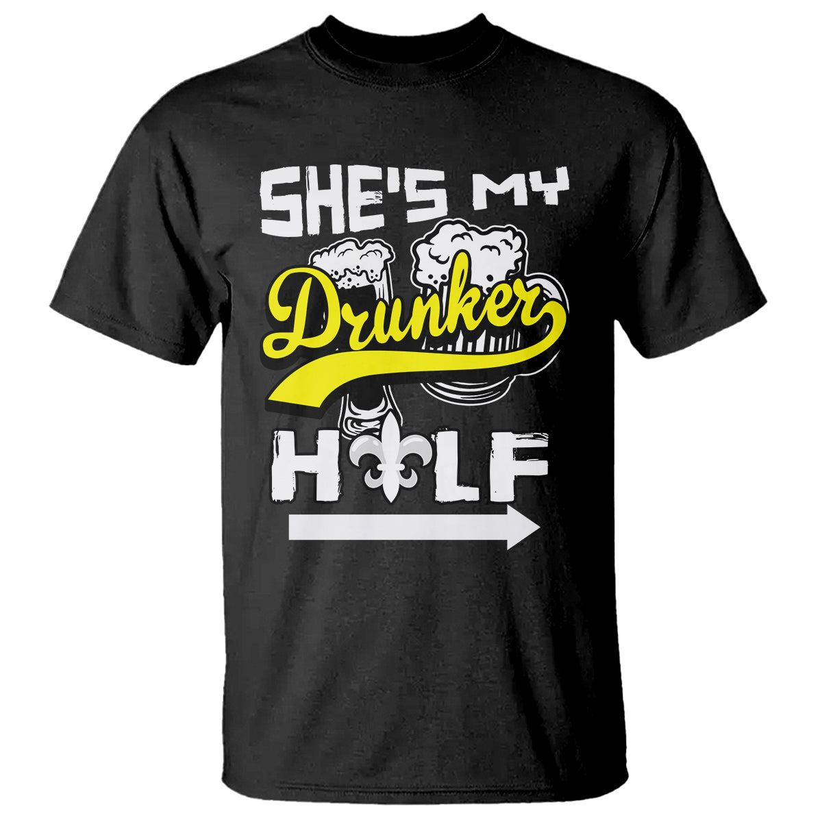 Mardi Gras T Shirt She's My Drunker Half Matching Couple TS09
