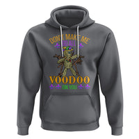 Mardi Gras Hoodie Don't Make Me Go All Voodoo On You Creepy Doll - Wonder Print Shop