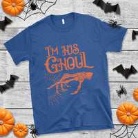 Halloween Couple Matching T Shirt I'm His Ghoul Skeleton Hand - Wonder Print Shop
