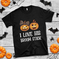 Halloween Couple Matching T Shirt I Love His Broom Stick - Wonder Print Shop