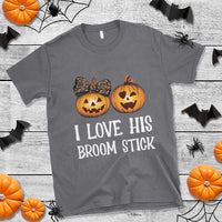 Halloween Couple Matching T Shirt I Love His Broom Stick - Wonder Print Shop