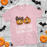 Halloween Couple Matching T Shirt I Love His Broom Stick - Wonder Print Shop