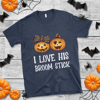 Halloween Couple Matching T Shirt I Love His Broom Stick - Wonder Print Shop
