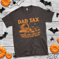 Funny Halloween Dad Tax T Shirt Making Sure There's No Tricks In Your Treats - Wonder Print Shop