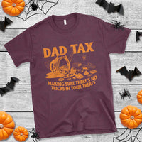 Funny Halloween Dad Tax T Shirt Making Sure There's No Tricks In Your Treats - Wonder Print Shop
