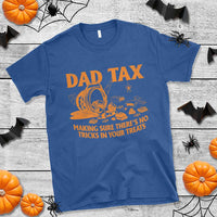 Funny Halloween Dad Tax T Shirt Making Sure There's No Tricks In Your Treats - Wonder Print Shop