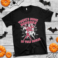 Funny Pink Halloween T Shirt There's Some Horrors In This House - Wonder Print Shop