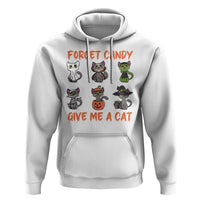 Halloween Cat Lover Hoodie Forget Candy Give Me Cat