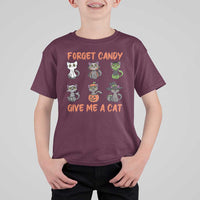 Halloween Cat Lover T Shirt For Kid Forget Candy Give Me Cat - Wonder Print Shop