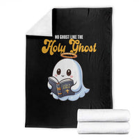 Funny Halloween Christian Throw Blanket No Ghost Like The Holy Ghost - Wonder Print Shop
