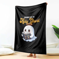 Funny Halloween Christian Throw Blanket No Ghost Like The Holy Ghost - Wonder Print Shop