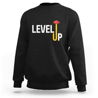 Level Up Mushroom Grow Your Own Way Sweatshirt - Wonder Print Shop
