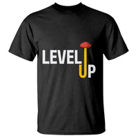 Level Up Mushroom Grow Your Own Way T Shirt - Wonder Print Shop