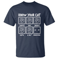 Know Your Cat Happy Sad Angry Hate Or Ninja Mode T Shirt - Wonder Print Shop