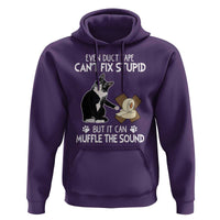 Funny Sarcastic Cat Hoodie Duct Tape Can't Fix Stupid But Can Muffle The Sound