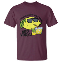 Funny Quotes T Shirt When Life Fives You Lemons Add Vodka - Wonder Print Shop