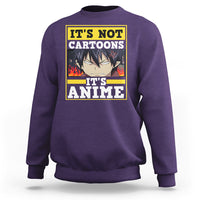 It's Not Cartoons It's Anime Sweatshirt Angry Eyes Japanese Manga - Wonder Print Shop