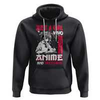 Just A Girl Who Loves Anime And Sketching Hoodie Japan Sakura Cherry Blossoms - Wonder Print Shop