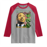 Martin Luther King Jr Raglan Shirt I Have A Dream MLK Day Black History