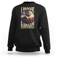 Martin Luther King Jr Sweatshirt I Have A Dream American Flag MLK Day Black History