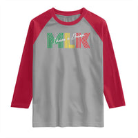 Martin Luther King Jr Day Raglan Shirt I Have A Dream Black History