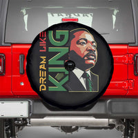 Martin Luther King Jr Spare Tire Cover Dream Like King MLK Day Black History
