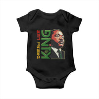 Martin Luther King Jr Baby Onesie Dream Like King MLK Day Black History