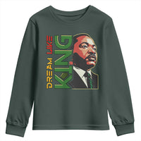 Martin Luther King Jr Youth Sweatshirt Dream Like King MLK Day Black History
