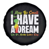 Martin Luther King Jr Spare Tire Cover I May Be Small But I Have A Dream Like King MLK
