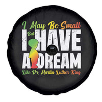 Martin Luther King Jr Spare Tire Cover I May Be Small But I Have A Dream Like King MLK