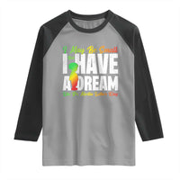 Martin Luther King Jr Raglan Shirt I May Be Small But I Have A Dream Like King MLK