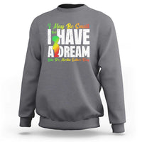 Martin Luther King Jr Sweatshirt I May Be Small But I Have A Dream Like King MLK