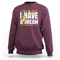 Martin Luther King Jr Sweatshirt I May Be Small But I Have A Dream Like King MLK