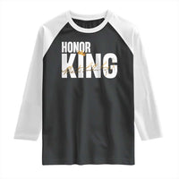 Martin Luther King Jr Day Raglan Shirt Honoring The King MLK