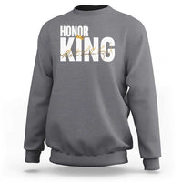 Martin Luther King Jr Day Sweatshirt Honoring The King MLK