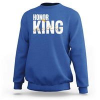 Martin Luther King Jr Day Sweatshirt Honoring The King MLK