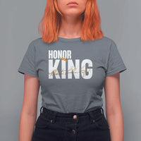 Martin Luther King Jr Day T Shirt For Women Honoring The King MLK