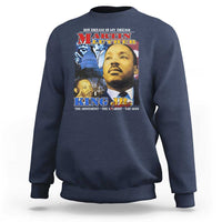 Martin Luther King Jr Sweatshirt His Dream Is My Dream American Flag MLK Day Black HIstory