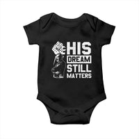 Martin Luther King Jr Baby Onesie His Dream Still Matters