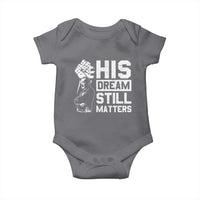 Martin Luther King Jr Baby Onesie His Dream Still Matters