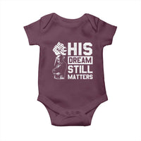 Martin Luther King Jr Baby Onesie His Dream Still Matters