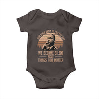 Martin Luther King Jr Baby Onesie Our Lives Begin to End The Day We Become Silent About Things That Matter