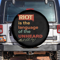 Martin Luther King Jr Spare Tire Cover A Riot Is The Language Of The Unheard
