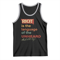 Martin Luther King Jr Tank Top A Riot Is The Language Of The Unheard
