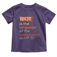 Martin Luther King Jr Toddler T Shirt A Riot Is The Language Of The Unheard