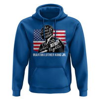 Martin Luther King Jr Hoodie The Time Is Always Right To Do What Is Right
