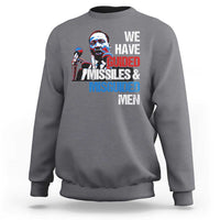 Martin Luther King Jr Sweatshirt We Have Guided Missiles And Misguided Men