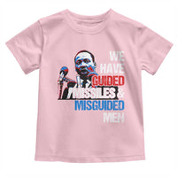 Martin Luther King Jr Toddler T Shirt We Have Guided Missiles And Misguided Men